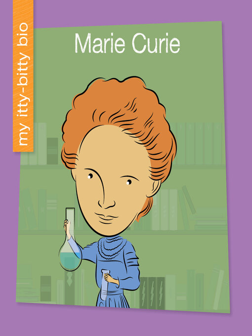 Title details for Marie Curie by Virginia Loh-Hagan - Available